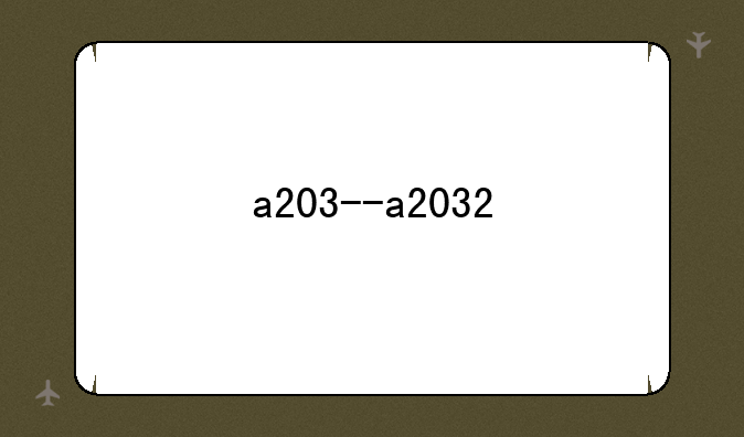 a203--a2032