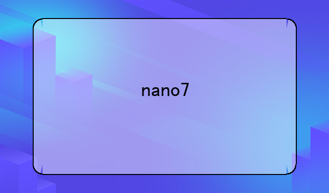 nano7