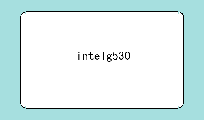 intelg530